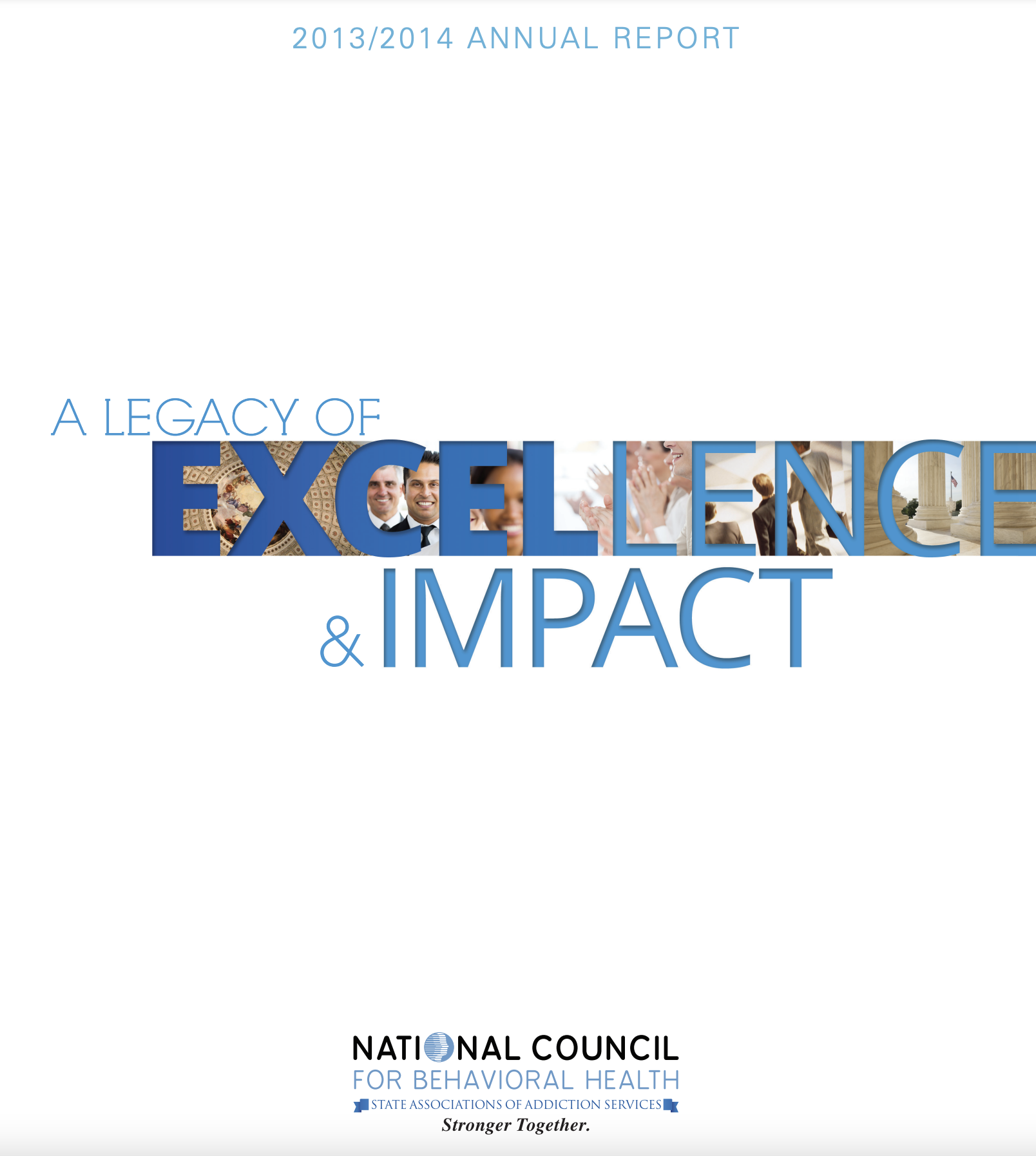 2013/2014 Annual Report:A Legacy of Excellence & Impact