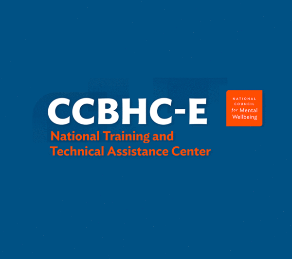 CCBHC-E National Training and Technical Assistance Center