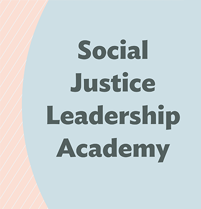 Social Justice Leadership Academy